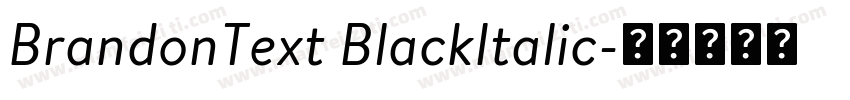 BrandonText BlackItalic字体转换